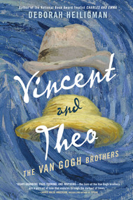 Vincent and Theo (The Van Gogh Brothers) - 9781250211064 by Deborah Heiligman, 9781250211064