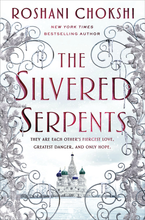 The Silvered Serpents by Roshani Chokshi, 9781250144577