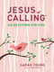 Jesus Calling: 365 Devotions for Kids (Girls Edition) by Sarah Young, 9781400216765