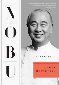 Nobu (A Memoir) - 9781501122804 by Nobu Matsuhisa, 9781501122804
