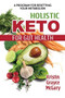 Holistic Keto for Gut Health (A Program for Resetting Your Metabolism) by Kristin Grayce McGary, 9781620559819