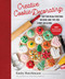 Creative Cookie Decorating (Buttercream Frosting Designs and Tips for Every Occasion) by Emily Hutchinson, Johannah Chadwick, 9781680994841
