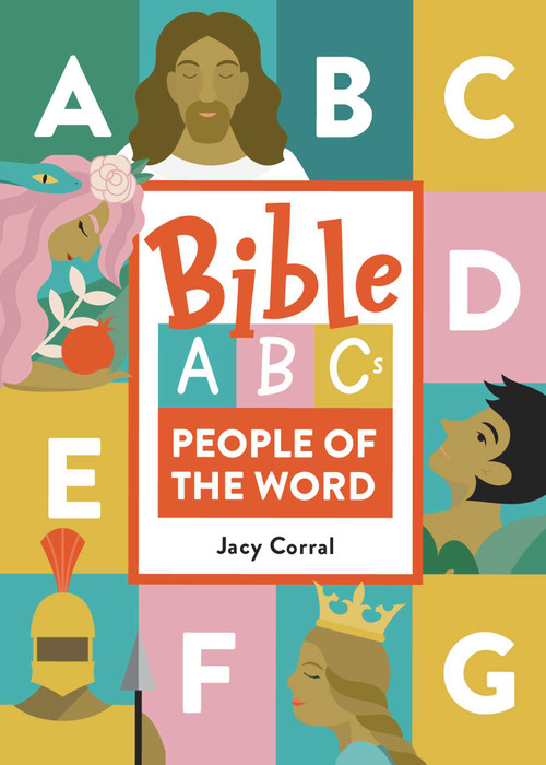 Bible ABCs: People of the Word by Jacy Corral, 9781680995527