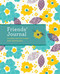 Friends' Journal (Shared Reflections and Keepsakes) by Bluestreak, 9781681884776