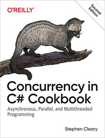 Concurrency in C# Cookbook (Asynchronous, Parallel, and Multithreaded Programming) - 9781492054504 by Stephen Cleary, 9781492054504