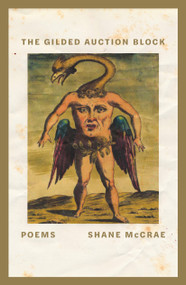 The Gilded Auction Block (Poems) - 9780374538712 by Shane McCrae, 9780374538712