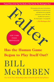 Falter (Has the Human Game Begun to Play Itself Out?) - 9781250256850 by Bill McKibben, 9781250256850