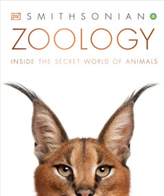 Zoology (Inside the Secret World of Animals) by DK, Smithsonian Institution, 9781465482518