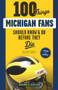 100 Things Michigan Fans Should Know & Do Before They Die - 9781629376271 by Angelique Chengelis, 9781629376271