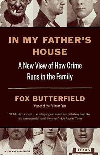 In My Father's House (A New View of How Crime Runs in the Family) - 9781400034246 by Fox Butterfield, 9781400034246