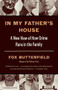 In My Father's House (A New View of How Crime Runs in the Family) - 9781400034246 by Fox Butterfield, 9781400034246