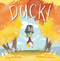 DUCK! - 9781536204223 by Meg McKinlay, Nathaniel Eckstrom, 9781536204223