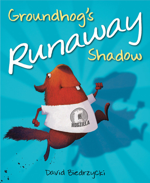 Groundhog's Runaway Shadow - 9781623541125 by David Biedrzycki, David Biedrzycki, 9781623541125