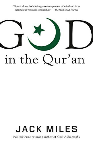 God in the Qur'an - 9780307389947 by Jack Miles, 9780307389947