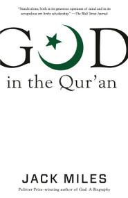 God in the Qur'an - 9780307389947 by Jack Miles, 9780307389947