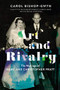 Art and Rivalry (The Marriage of Mary and Christopher Pratt) by Carol Bishop-Gwyn, 9780345808424