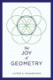 The Joy of Geometry by Alfred S. Posamentier, 9781633885868