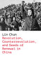 Revolution and Counterrevolution in China by Lin Chun, 9781788735636