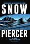 Snowpiercer: Prequel Vol. 1: Extinction (Graphic Novel) - 9781785868832 by Matz, Jean-Marc Rochette, 9781785868832