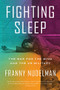 Fighting Sleep (The War for the Mind and the US Military) by Franny Nudelman, 9781786637819
