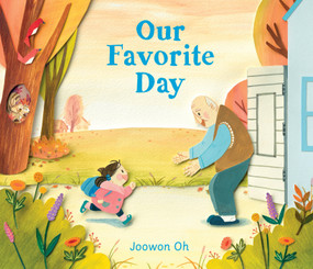 Our Favorite Day by Joowon Oh, Joowon Oh, 9781536203578