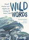 Wild Words (Rituals, Routines, and Rhythms for Braving the Writer's Path) by Nicole Gulotta, 9781611806656