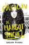 La educación de Margot Sanchez by Lilliam Rivera, 9781984899057