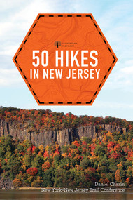 50 Hikes in New Jersey by New York-New Jersey Trail Conference, Daniel Chazin, 9781682684443