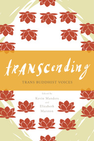 Transcending (Trans Buddhist Voices) by Kevin Manders, Elizabeth Marston, 9781623174156
