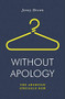 Without Apology (The Abortion Struggle Now) by Jenny Brown, 9781788735841