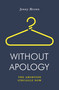 Without Apology (The Abortion Struggle Now) by Jenny Brown, 9781788735841