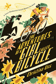 The Adventures of a Girl Called Bicycle - 9780823445738 by Christina Uss, 9780823445738