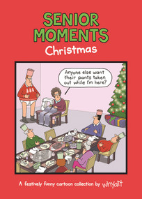 Senior Moments: Christmas by Tim Whyatt, 9781787411326
