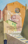 A Month in Siena by Hisham Matar, 9780593129135