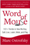 Word of Mouse (101+ Trends in How We Buy, Sell, Live, Learn, Work, and Play) by Marc Ostrofsky, 9781451668414