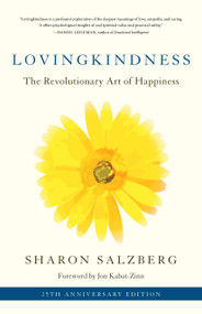 Lovingkindness (The Revolutionary Art of Happiness) - 9781611808209 by Sharon Salzberg, Jon Kabat-Zinn, 9781611808209