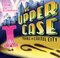 The Upper Case: Trouble in Capital City by Tara Lazar, Ross MacDonald, 9781368027656