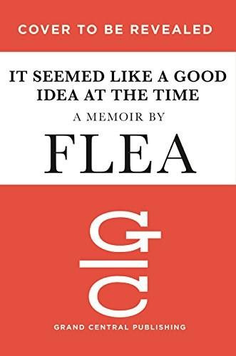 Acid for the Children (A Memoir) by Flea, Patti Smith, 9781455530533