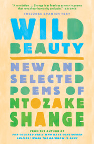 Wild Beauty (New and Selected Poems) - 9781501169946 by Ntozake Shange