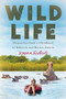 Wild Life (Dispatches from a Childhood of Baboons and Button-Downs) by Keena Roberts, 9781538745151