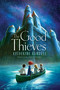 The Good Thieves by Katherine Rundell, 9781481419482