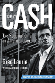 Johnny Cash (The Redemption of an American Icon) by Greg Laurie, Marshall Terrill, 9781621579748