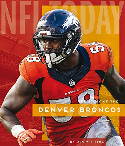 Denver Broncos - 9781628327021 by Jim Whiting, 9781628327021