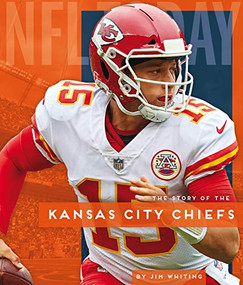 Kansas City Chiefs by Jim Whiting, 9781628327083