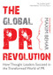 The Global PR Revolution (How Thought Leaders Succeed in the Transformed World of PR) by Maxim Behar, 9781621537151