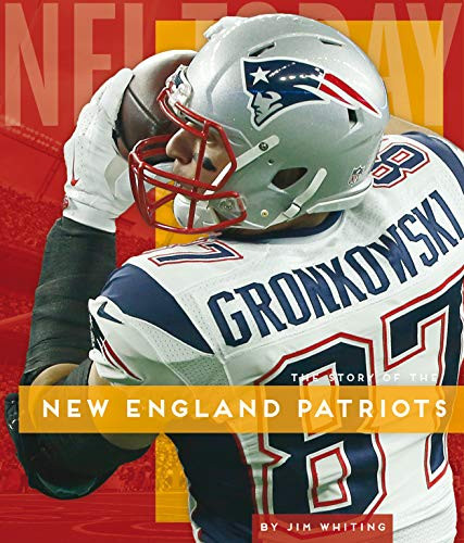 New England Patriots - 9781628327137 by Jim Whiting, 9781628327137