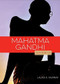 Mahatma Gandhi - 9781628327274 by Laura K. Murray, 9781628327274