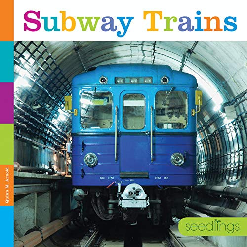Subway Trains by Quinn M. Arnold, 9781628328066