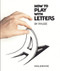 How to Play with Letters by Moleskine, 9788866131618