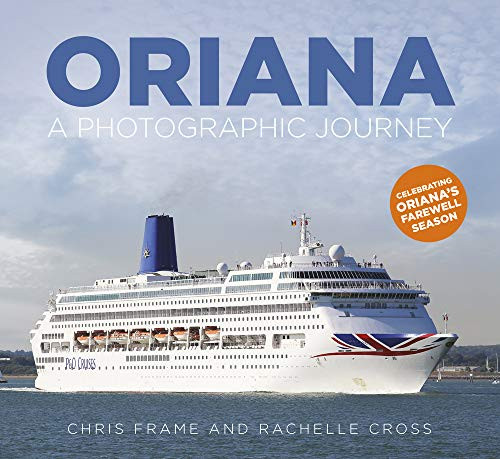 Oriana (A Photographic Journey) by Rachelle Cross, Chris Frame, 9780750989251